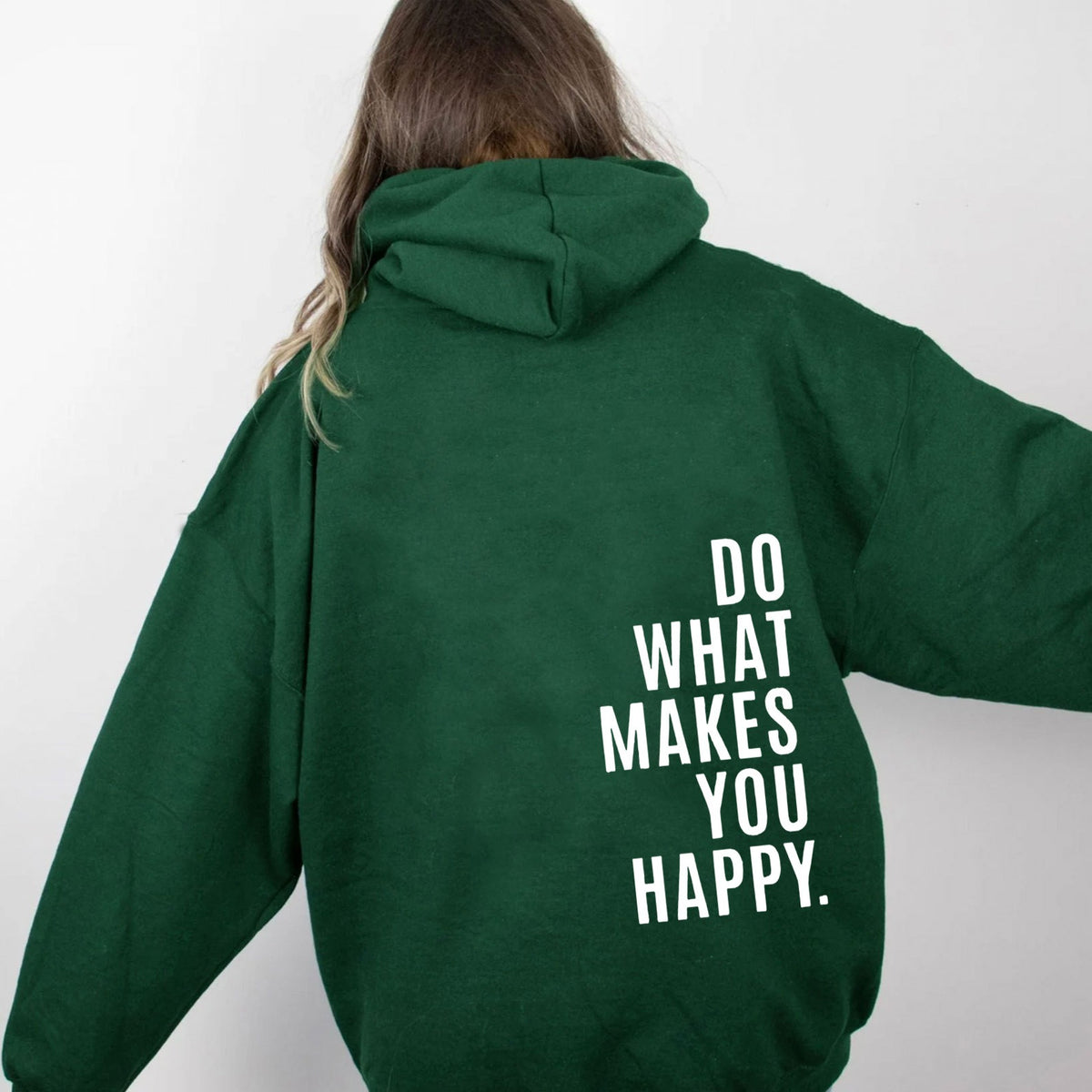 XS ---5XL Do What Makes You Happy Hooded Sweatshirt