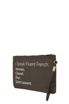 I Speak Fluent French Faux Leather Clutch