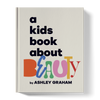 A Kids Book About Beauty