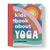 A Kids Book About Yoga