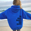 XS ---5XL Do What Makes You Happy Hooded Sweatshirt