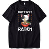 "But First Ramen" T-Shirt